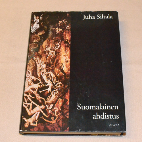 Juha Siltala Suomalainen ahdistus